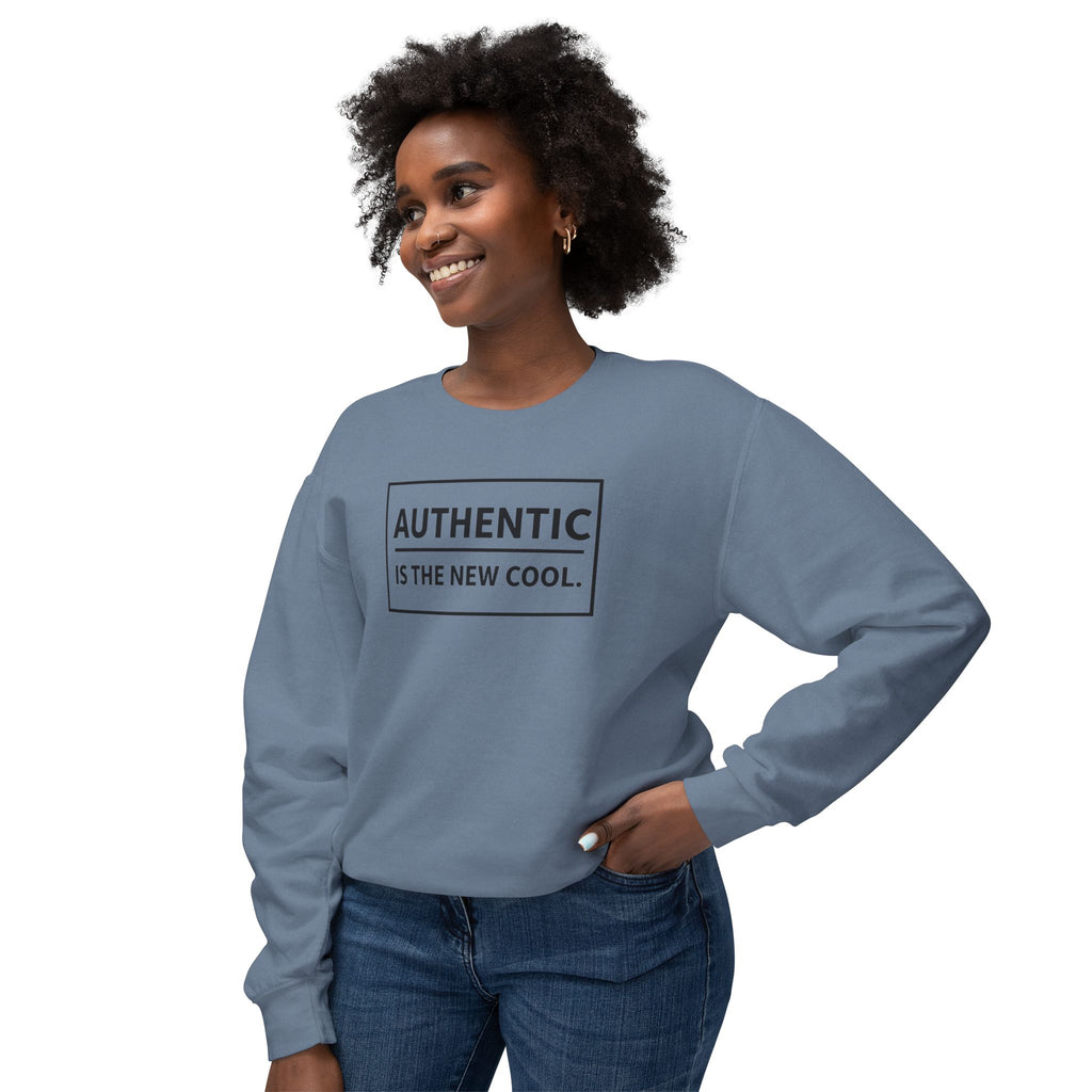 Authentic Is The New Cool Unisex Lightweight Crewneck Sweatshirt, Valentine Day Gift for her, Trendy Pullover Jumper, Hipster Fashion Top,