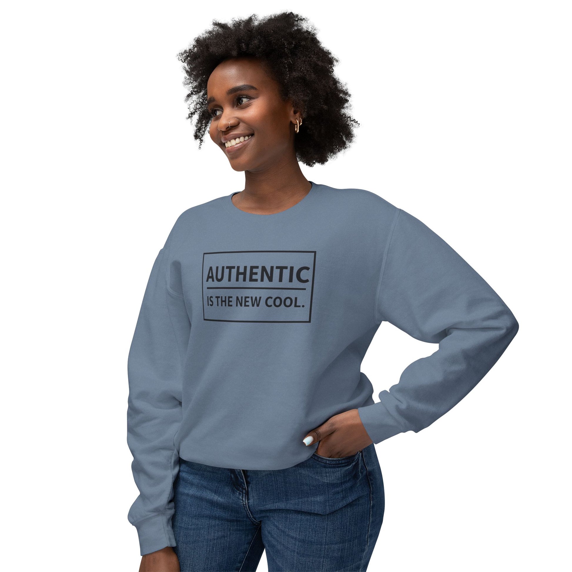 Authentic Is The New Cool Unisex Lightweight Crewneck Sweatshirt, Valentine Day Gift for her, Trendy Pullover Jumper, Hipster Fashion Top,