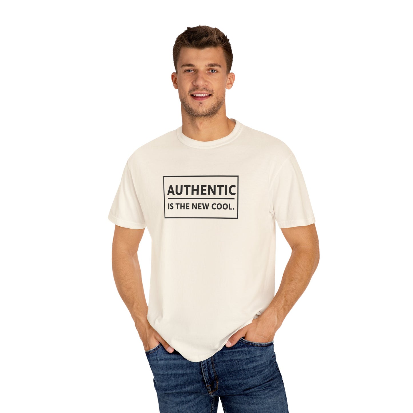 Authentic Is The New Cool Unisex Garment-Dyed T-shirt, Valentine's Day Gift, Inspirational Graphic Tee, Motivational Shirt, Gift for Her