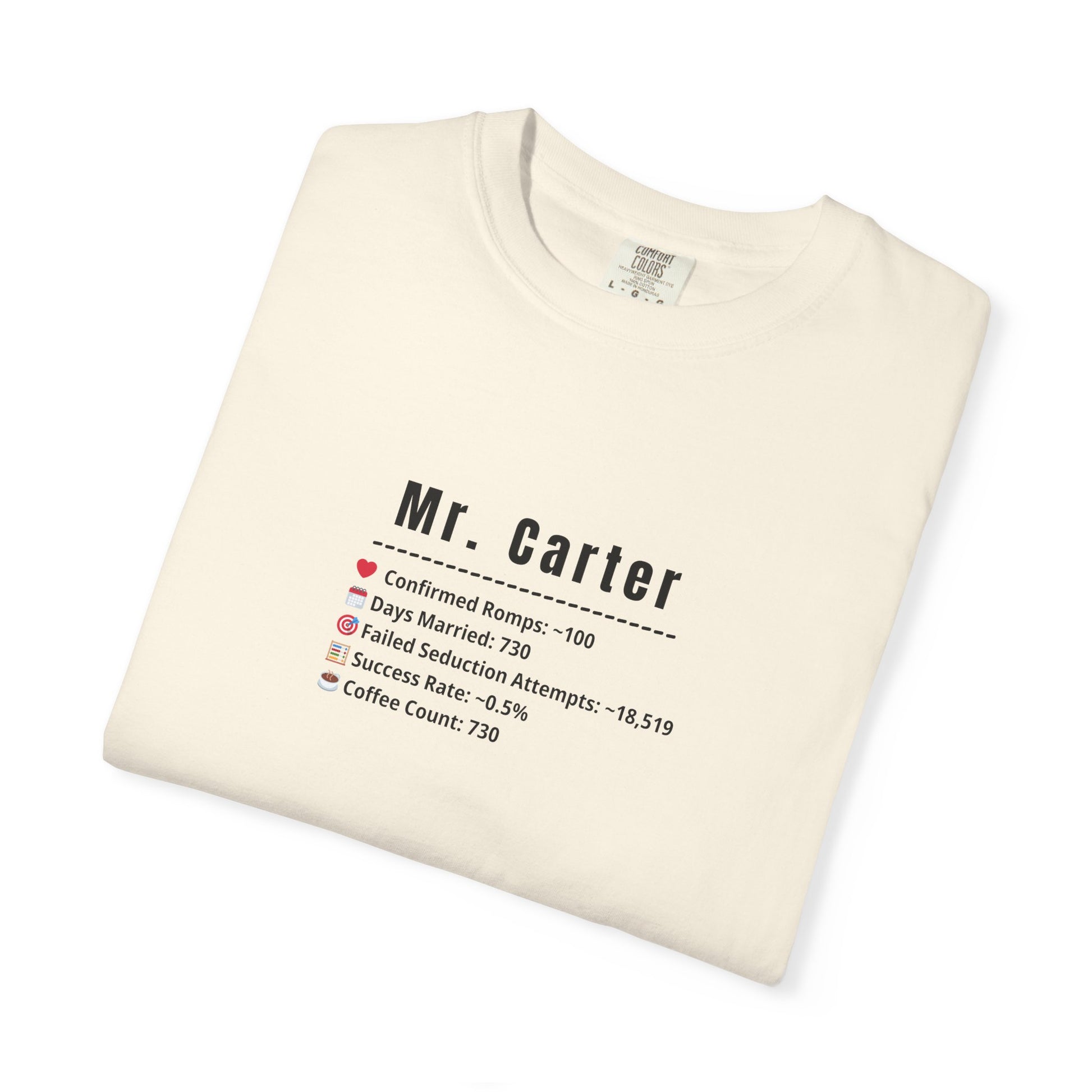 Comfort Colors® Shirt, Custom Mr. Marriage Stats T-Shirt, Personalized Couple Tee, Unisex Garment-Dyed Tee, Marriage Stats Humor Shirt