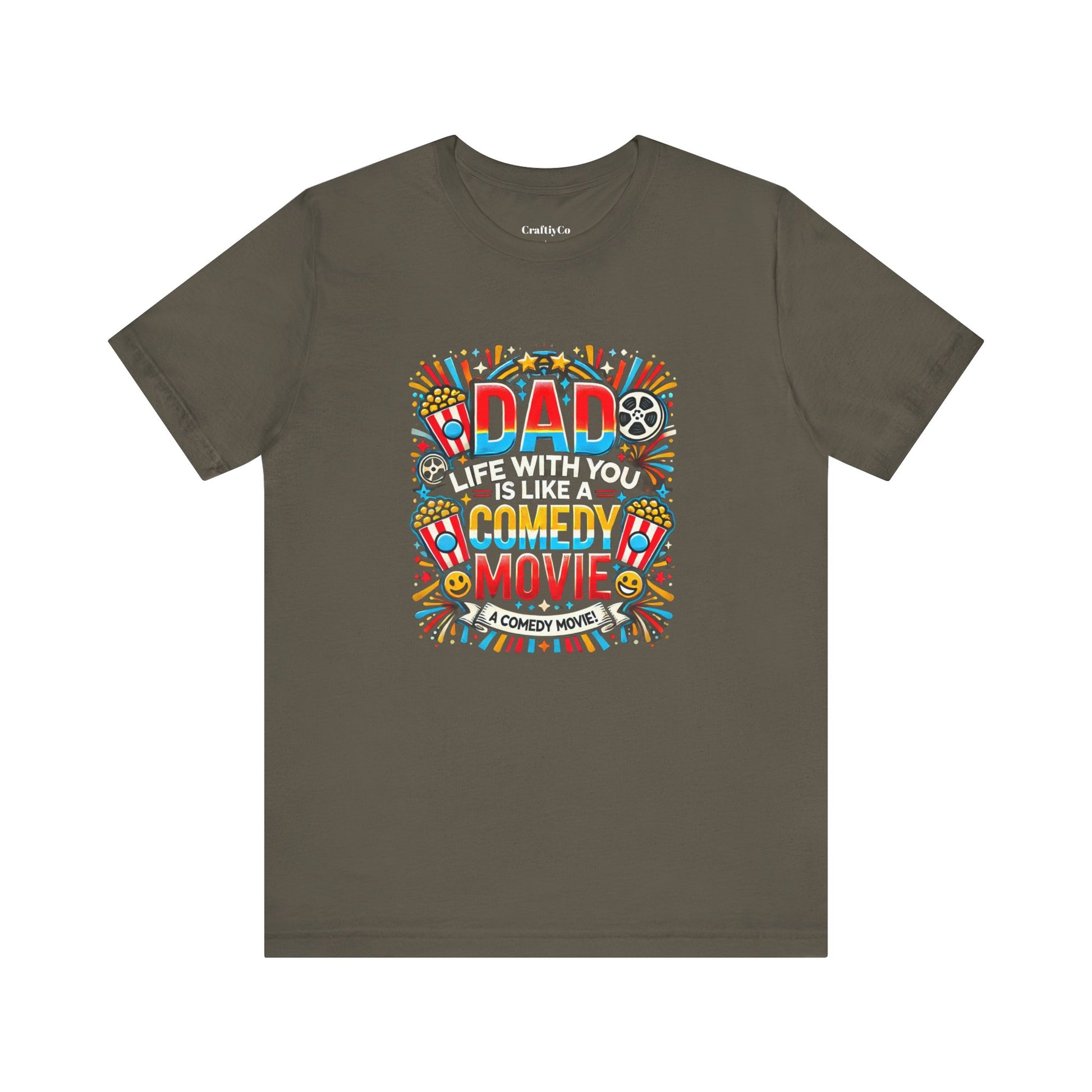 Dad, life with you is like a comedy movie! | Dad Funny Meme Tee, Sarcastic Shirt for Men, Offensive Graphic T-Shirt, Comedy Movie Lover Gift