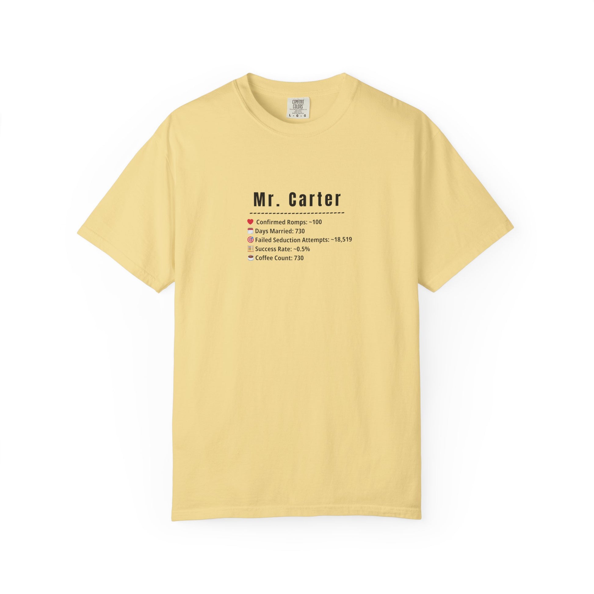 Comfort Colors® Shirt, Custom Mr. Marriage Stats T-Shirt, Personalized Couple Tee, Unisex Garment-Dyed Tee, Marriage Stats Humor Shirt