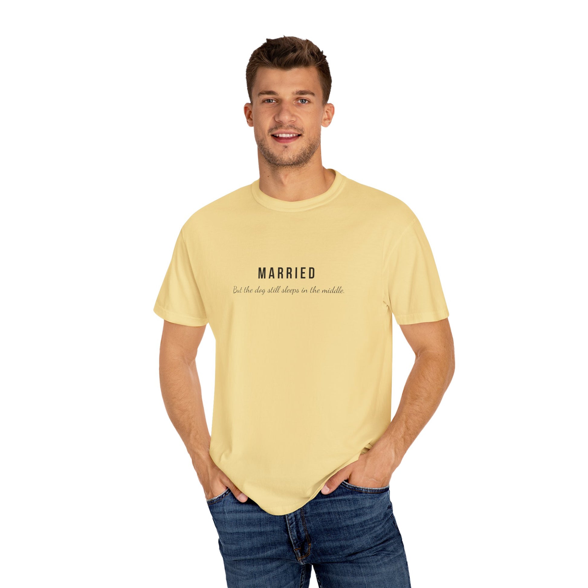 Comfort Colors® Married Dog in the Middle Funny T-Shirt - Pet Lover Tee, Unisex Tee, Garment-Dyed Shirt, Dog Lover Gift, Cute Dog Tee