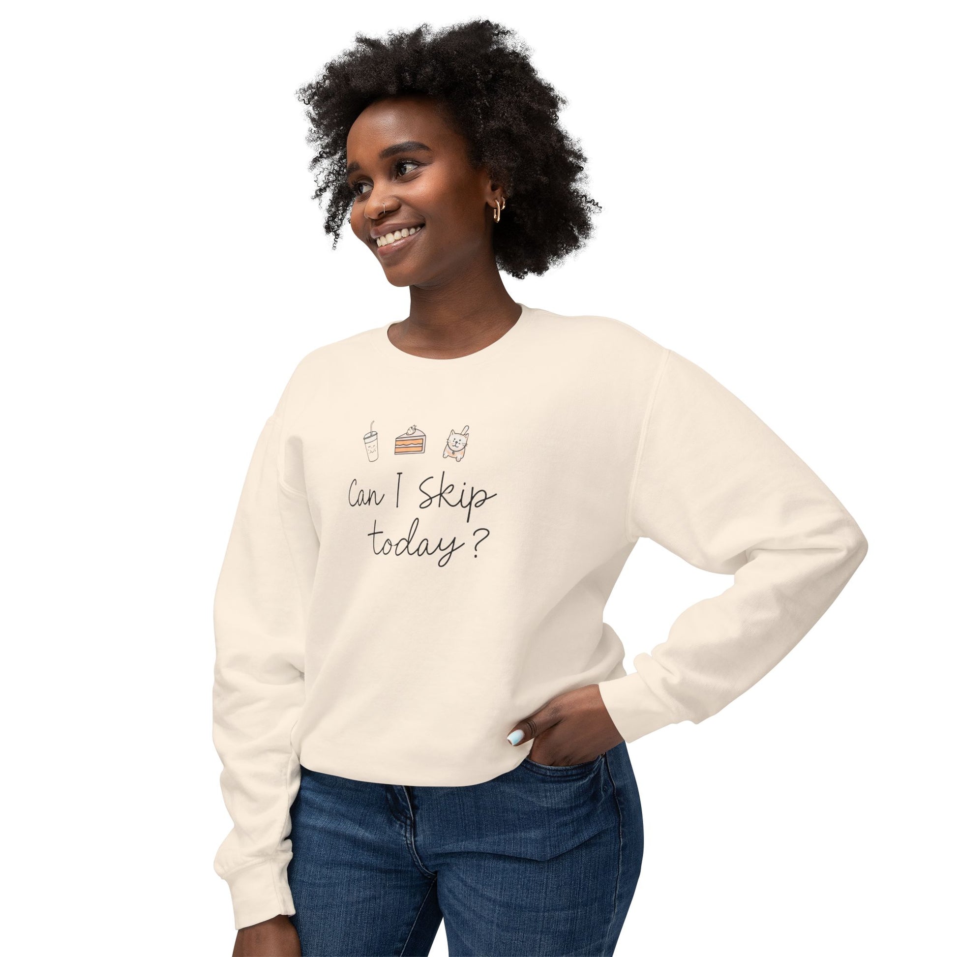 Can I Skip Today | Sarcastic Quote Lightweight Crewneck Sweatshirt, Humor Graphic Sweatshirt, Funny Introvert Sweatshirt, Sweatshirt, Unisex
