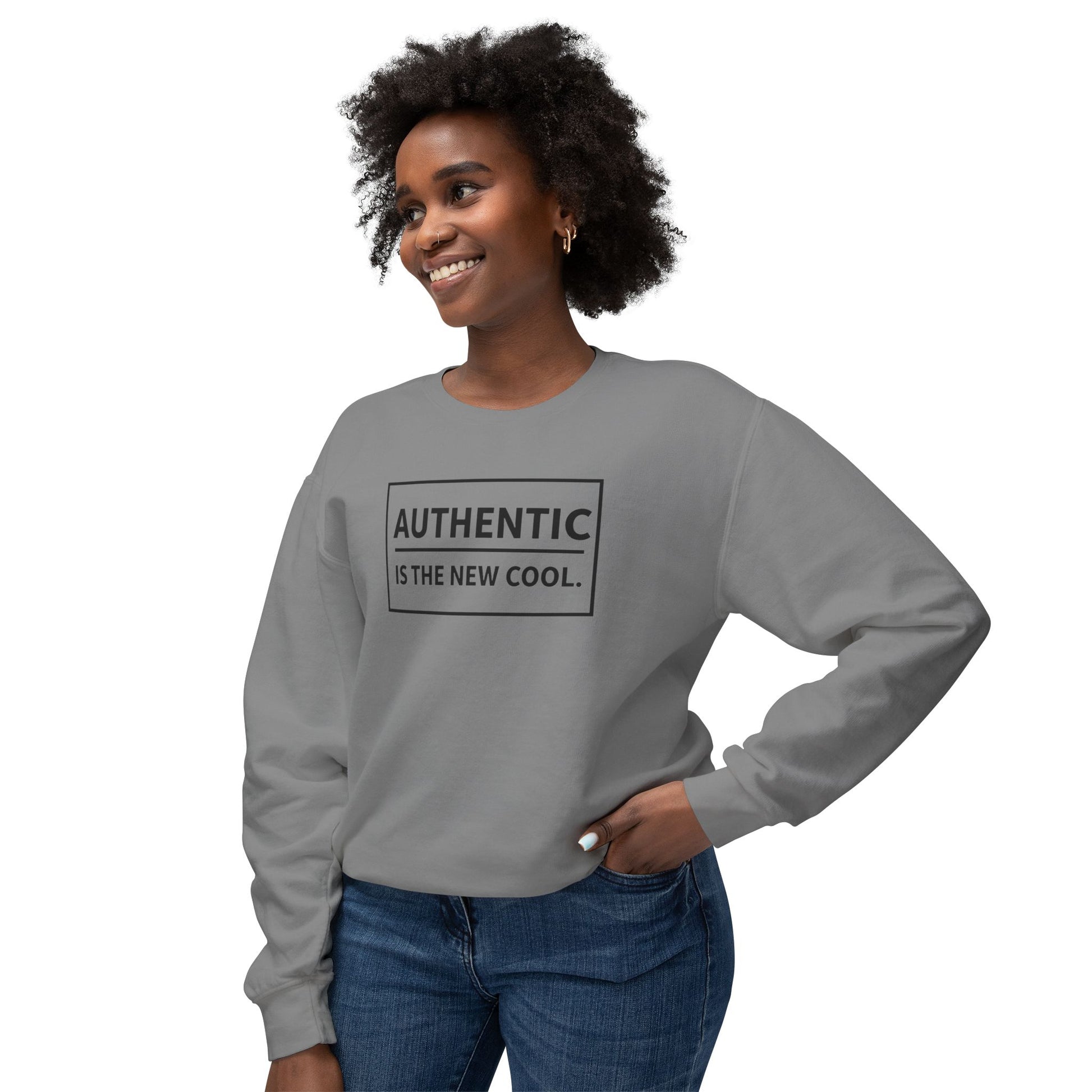 Authentic Is The New Cool Unisex Lightweight Crewneck Sweatshirt, Valentine Day Gift for her, Trendy Pullover Jumper, Hipster Fashion Top,
