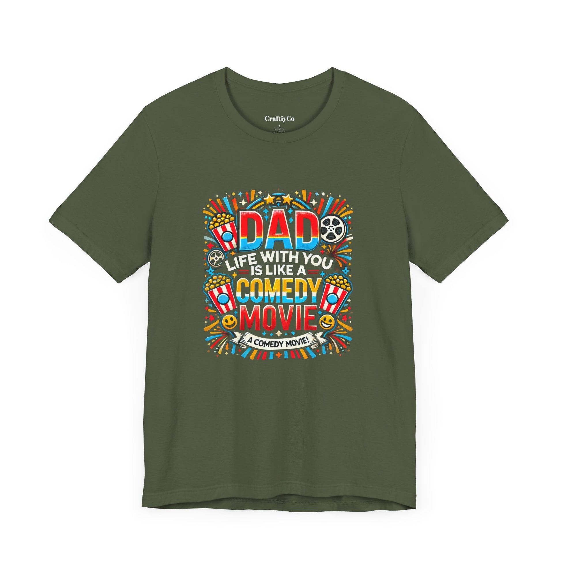 Dad, life with you is like a comedy movie! | Dad Funny Meme Tee, Sarcastic Shirt for Men, Offensive Graphic T-Shirt, Comedy Movie Lover Gift