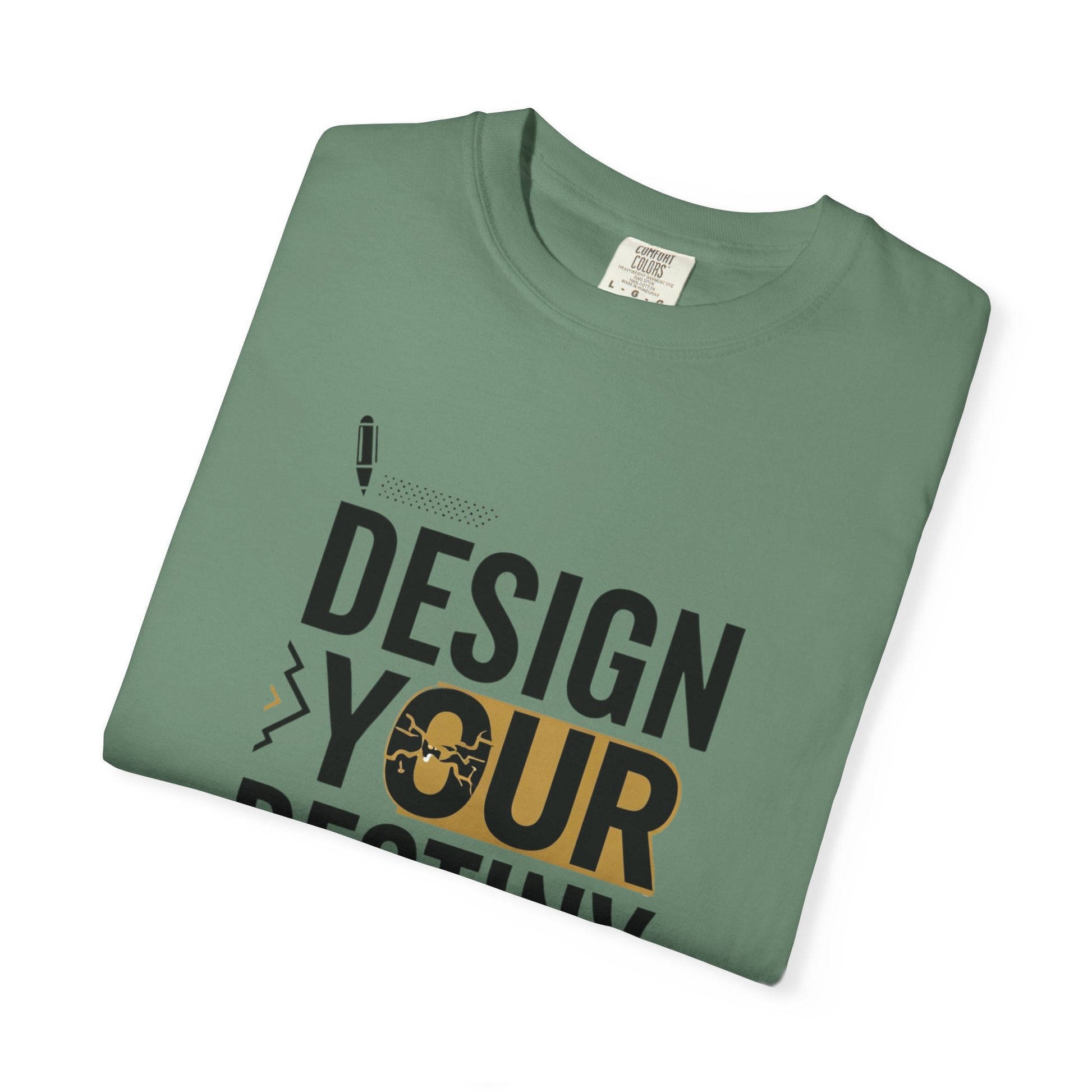 Design Your Destiny Motivational Unisex T-Shirt, Gift for Her, Valentines Gift, Inspirational Tee, Top Tee Shirt, Positive Vibes Shirt,