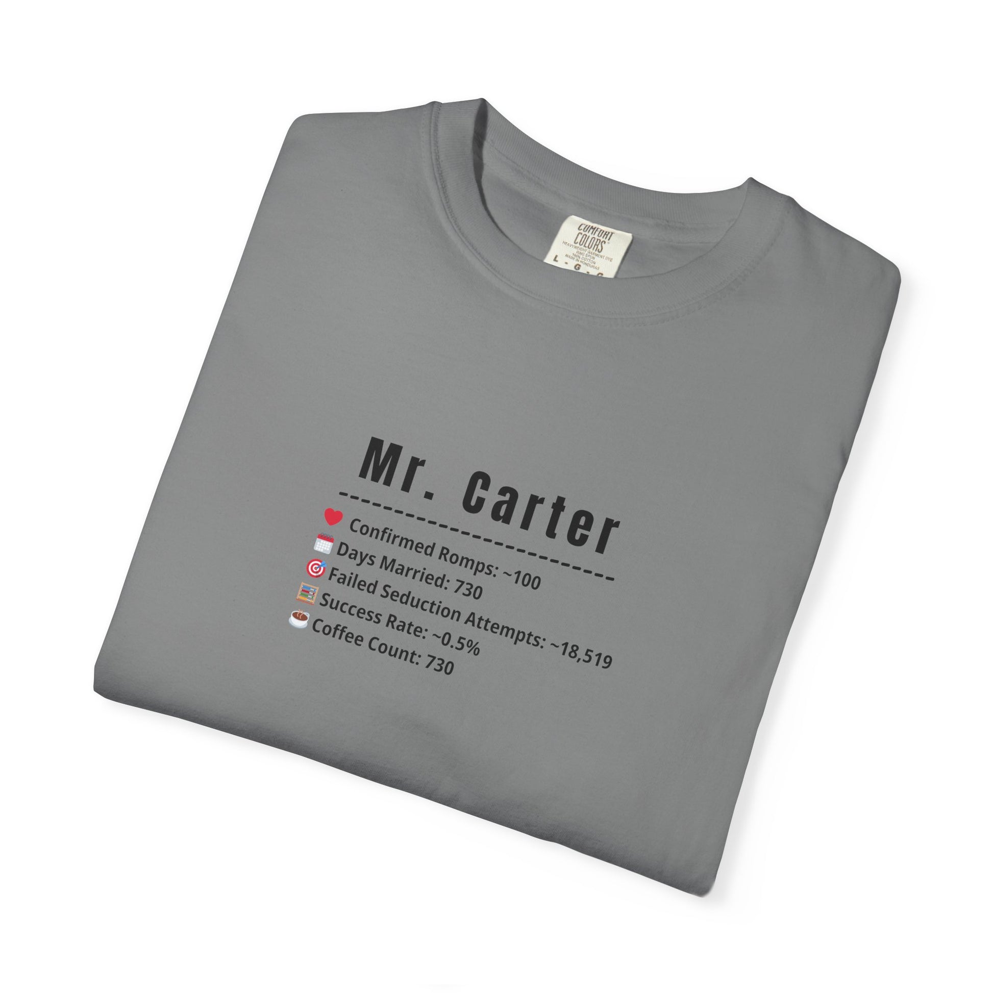Comfort Colors® Shirt, Custom Mr. Marriage Stats T-Shirt, Personalized Couple Tee, Unisex Garment-Dyed Tee, Marriage Stats Humor Shirt